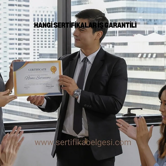 Hangi sertifikalar iş garantili