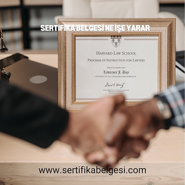Sertifika Belgesi Ne İşe Yarar