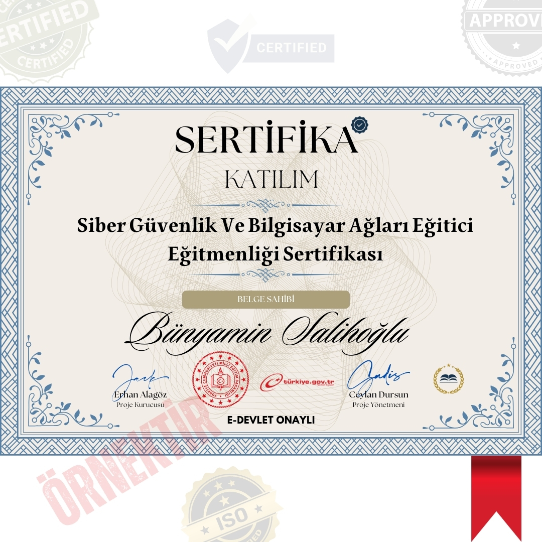 Siber Güvenlik Ve Bilgisayar Ağları Eğitici Eğitmenliği Sertifika / 150 Saat